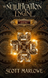The Nullification Engine - Scott Marlowe