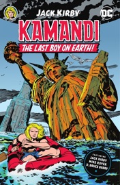 Kamandi, The Last Boy on Earth by Jack Kirby Vol. 1 - Jack Kirby, Mark Evanier & Steve Sherman