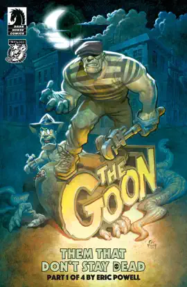 Read: The Goon: Them Book That Don’t Stay Dead #1