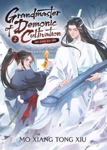 Grandmaster of Demonic Cultivation: Mo Dao Zu Shi Vol. 2