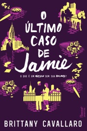 O último caso de Jamie - Brittany Cavallaro