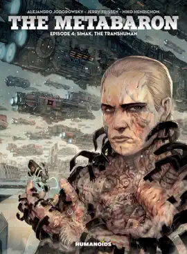 Read: The Book Metabaron #4 : Simak, The Transhuman