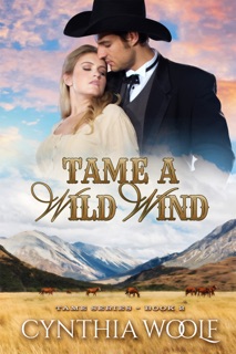 Tame a Wild Wind by Cynthia Woolf