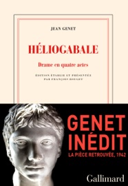 Héliogabale - Jean Genet