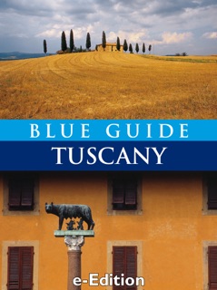 Blue Guide Tuscany by Alta Macadam