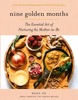 Book Nine Golden Months