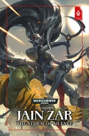 Jain Zar: The Storm of Silence - Gav Thorpe by  Gav Thorpe PDF Download