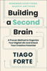 Building a Second Brain - Tiago Forte