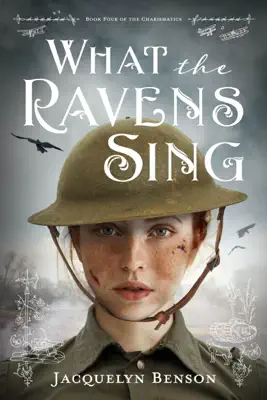 What the Ravens Sing by Jacquelyn Benson book
