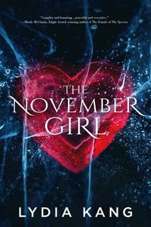 The November Girl by Lydia Kang