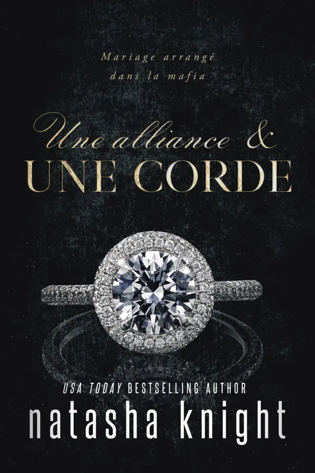 Une alliance & Une corde : Mariage arrangé dans la mafia
