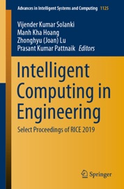 Intelligent Computing in Engineering - Vijender Kumar Solanki, Manh Kha Hoang, Zhonghyu (Joan) Lu & Prasant Kumar Pattnaik
