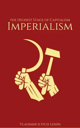 Imperialism: The Highest Stage of Capitalism