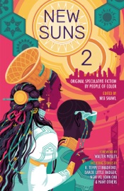 New Suns 2 - Nisi Shawl
