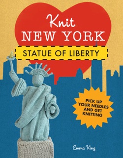 Knit New York: Statue of Liberty by Emma King
