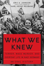 What We Knew - Eric A. Johnson & Karl-Heinz Reuband