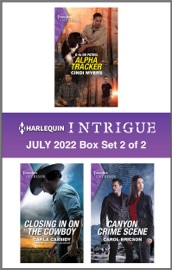 Harlequin Intrigue July 2022 - Box Set 2 of 2 - Cindi Myers, Carla Cassidy & Carol Ericson