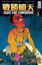 Fight For Tomorrow (2002-) #4 - Brian Wood & Denys Cowan