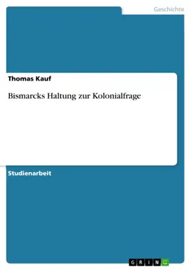 Read: Bismarcks Haltung zur Book Kolonialfrage