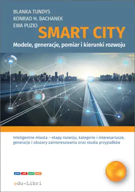 Read: Smart City – modele, generacje, Book pomiar i kierunki rozwoju
