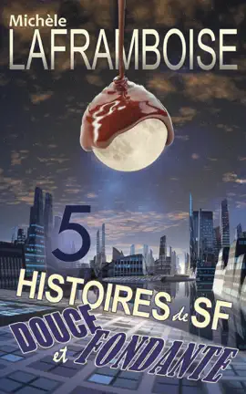 Read: 5 Histoires de SF Book douce et fondante