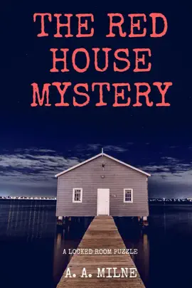 Read: The Red House Mystery Book