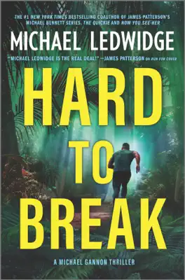 Hard to Break by Michael Ledwidge book