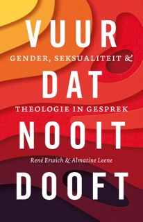 Vuur dat nooit dooft by Rene Erwich & Almatine Leene