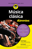 Música clásica para Dummies - David Pogue & Scott Speck