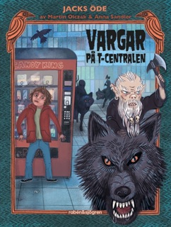 Vargar på T-centralen by Martin Olczak
