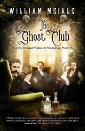 The Ghost Club - William Meikle