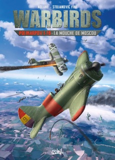 Warbirds Polikarpov I-16 by Richard D. Nolane, Maza & Ivan Stojanović