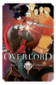 Overlord, Vol. 2 (manga) - Kugane Maruyama, Hugin Miyama & Satoshi Oshio