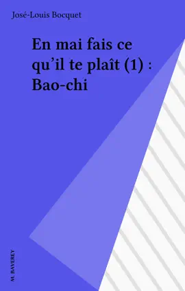 Read: En mai fais ce qu'il te plaît Book (1) : Bao-chi