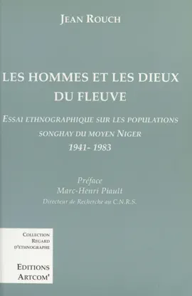 Read: Les Hommes et les dieux du fleuve : Essai ethnographique sur les populations songhay du Moyen Niger Book (1941-1983)
