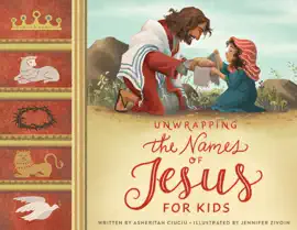 Read: Unwrapping the Names of Jesus for Book Kids