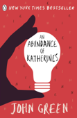 An Abundance of Katherines - John Green