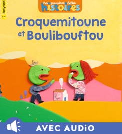 Croquemitoune et Boulibouftou - Jo Hoestlandt & Christophe Alline