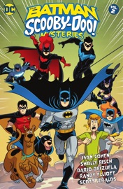 The Batman & Scooby-Doo Mysteries Vol. 2 - Sholly Fisch, Ivan Cohen, Dario Brizuela, Scott Jeralds & Randy Elliott