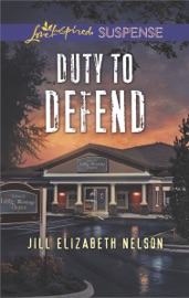 Duty to Defend - Jill Elizabeth Nelson