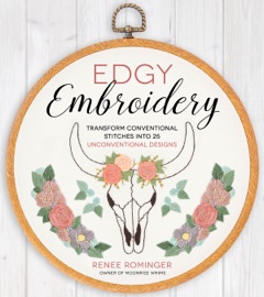 Edgy Embroidery - Renee Rominger