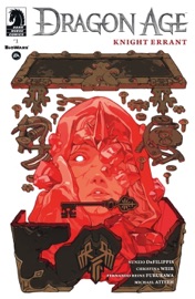 Dragon Age: Knight Errant #1 - Nunzio DeFilippis, Christina Weir, Fernando Heinz Furukawa, Michael Atiyeh & Sachin Teng