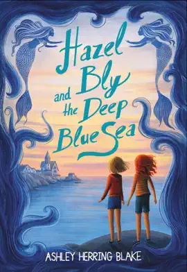 Read: Hazel Bly and the Deep Blue Sea Book
