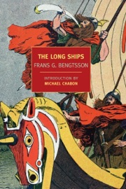 The Long Ships - Frans G. Bengtsson, Michael Meyer & Michael Chabon