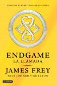 Endgame. La llamada - Editorial Planeta S.A.U.