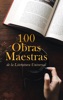 Book 100 Obras Maestras de la Literatura Universal