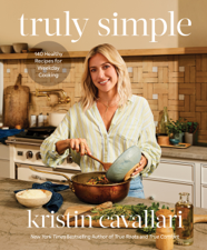 Truly Simple - Kristin Cavallari Cover Art