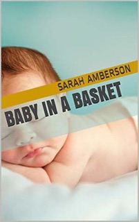 Baby in a Basket by Sarah Amberson