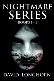 Nightmare Series: Books 1 - 3 - David Longhorn & ScareStreet