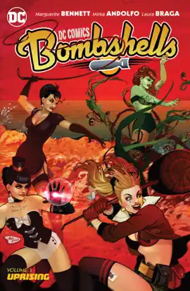 Read: Book DC Comics: Bombshells Vol. 3: Uprising